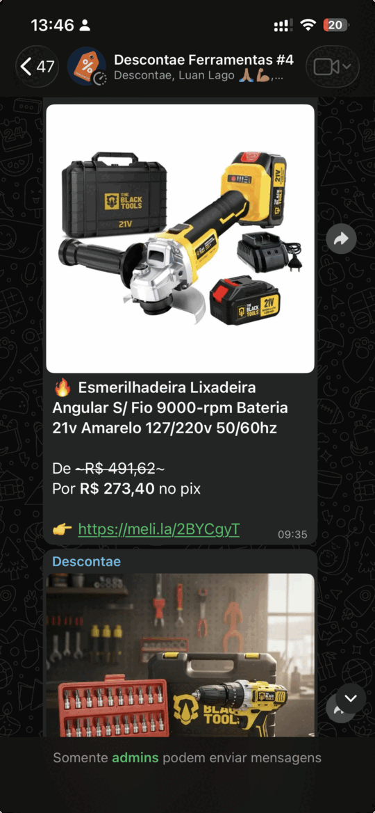 Print real do grupo Descontae Ferramentas no WhatsApp, com uma oferta de esmerilhadeira e o aviso de que só admins publicam